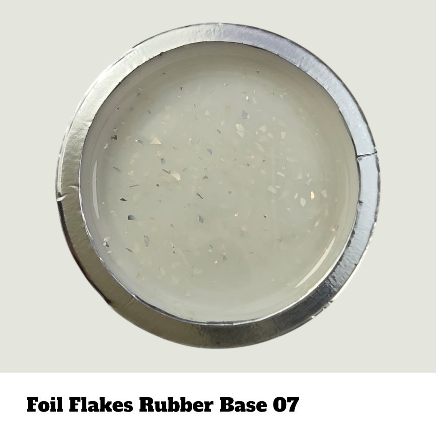 FOIL FLAKES Rubber Base #07, 15ml