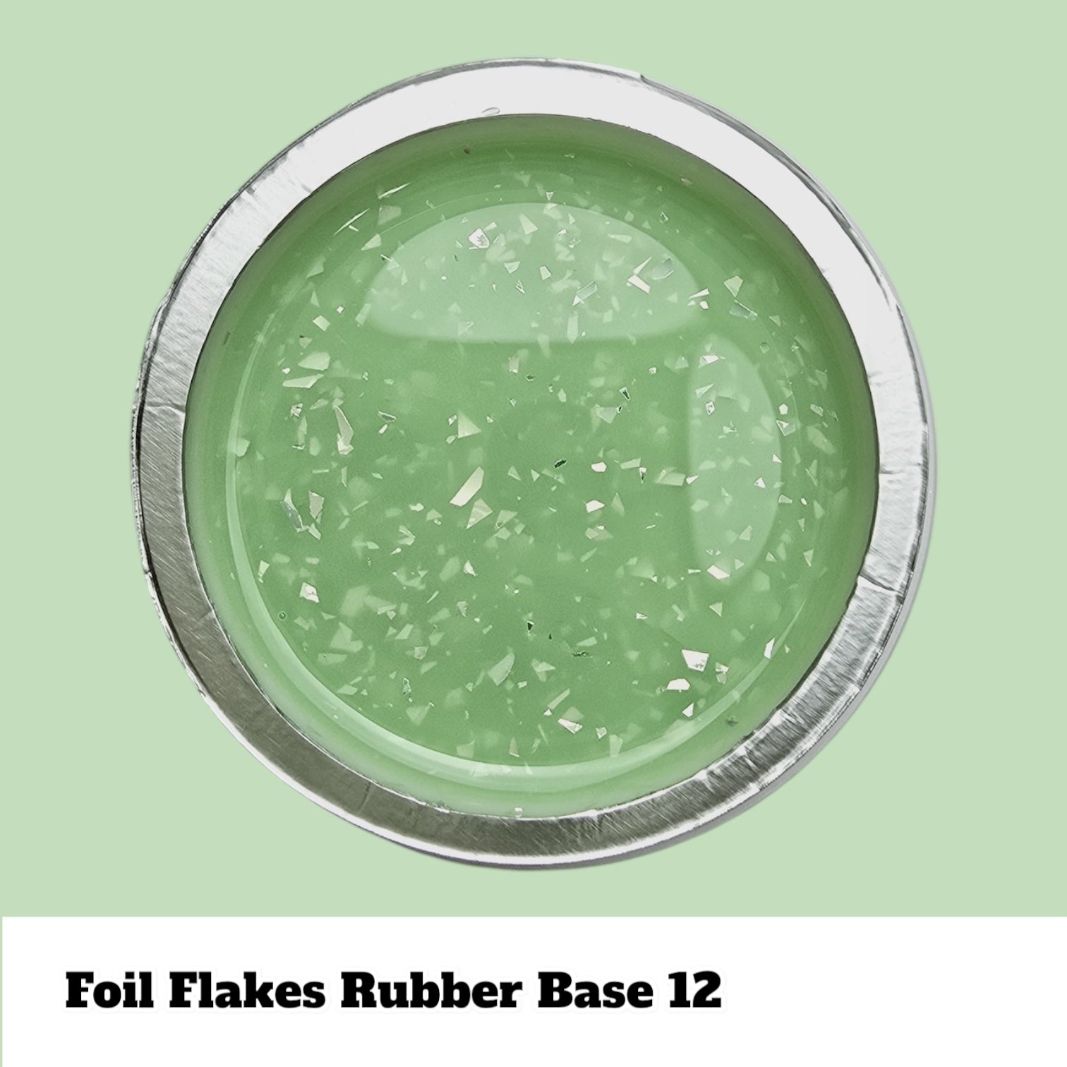 FOIL FLAKES Rubber Base #12, 15ml