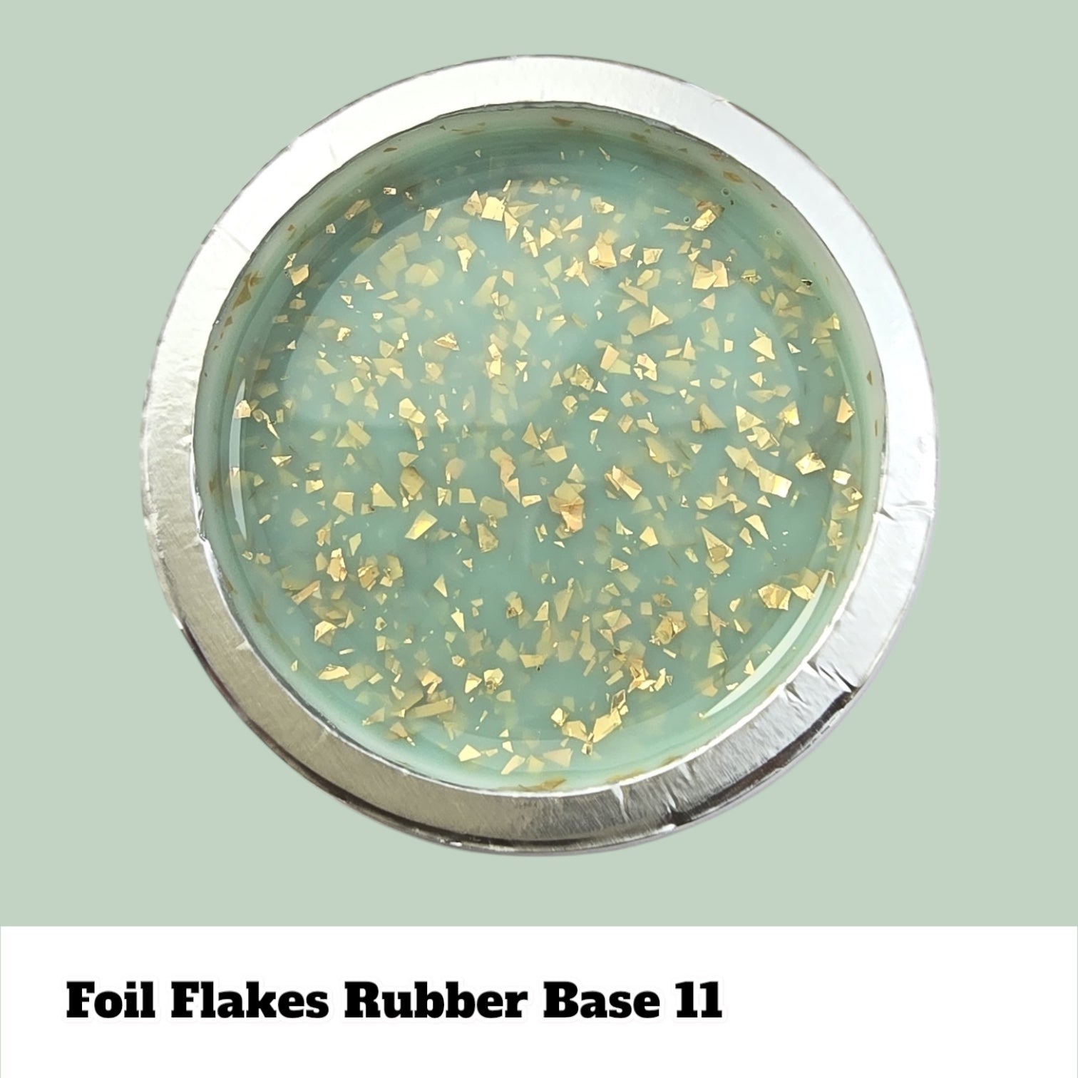 FOIL FLAKES Rubber Base #11, 15ml