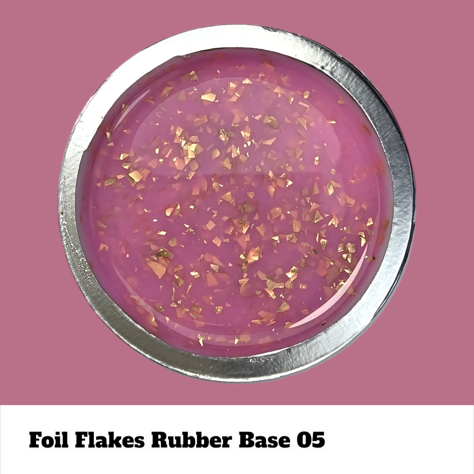 FOIL FLAKES Rubber Base #05, 15ml