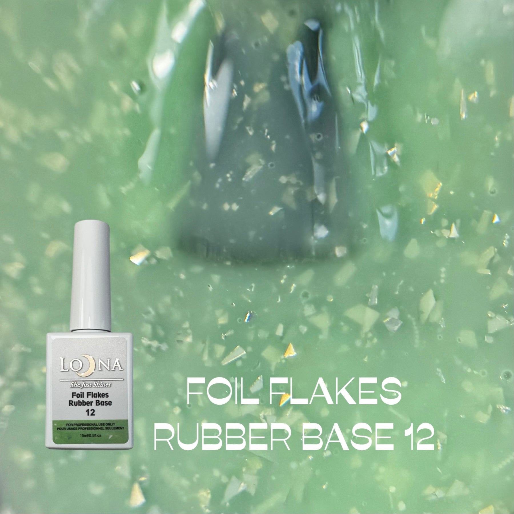 FOIL FLAKES Rubber Base #12, 15ml