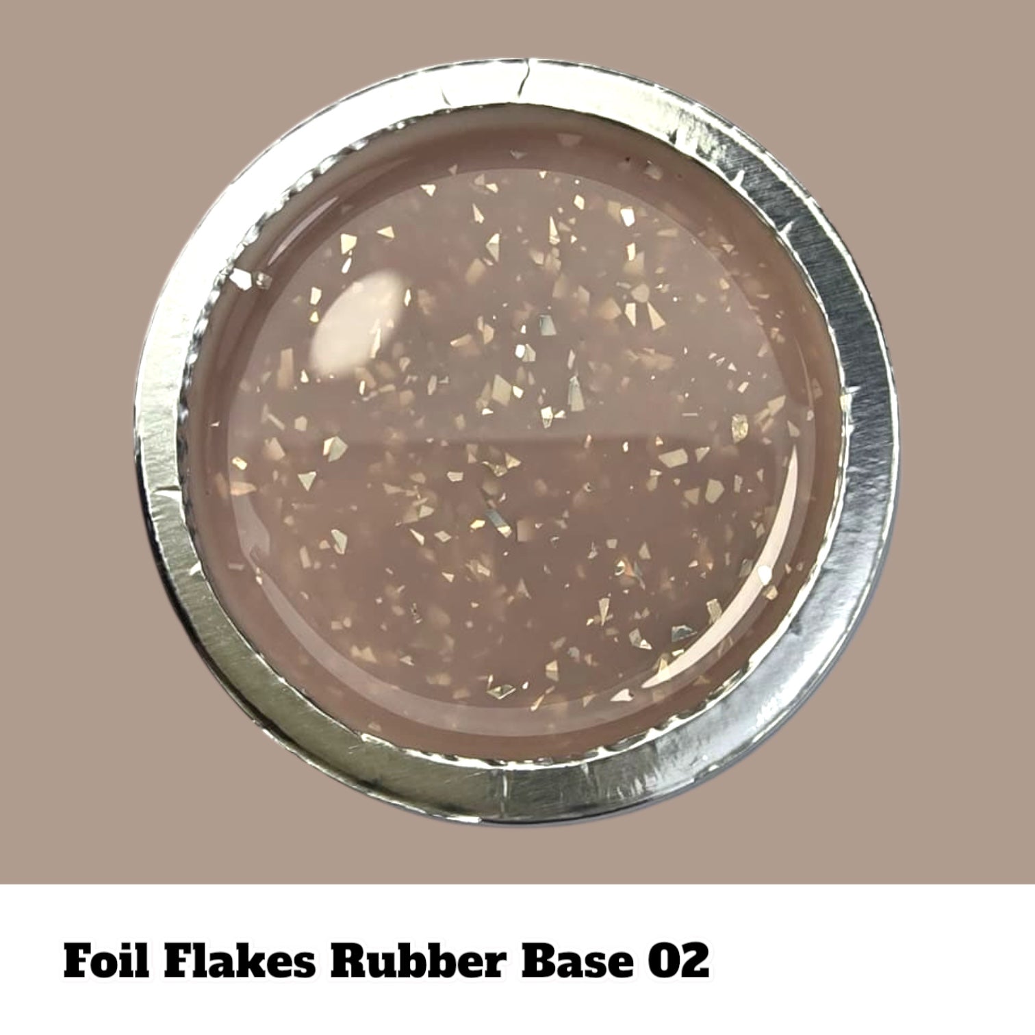 FOIL FLAKES Rubber Base #02, 15ml